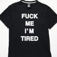 Number (N)ine AW09 'Fuck Me I'm Tired' Shirt