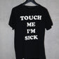 Number (N)ine AW03 Touch Me Im Sick Tee
